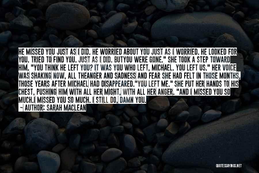 After All I Did For You Quotes By Sarah MacLean