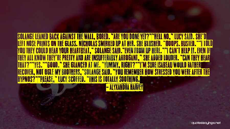 After All I've Done Quotes By Alyxandra Harvey After All I've Done Quotes By Alyxandra Harvey