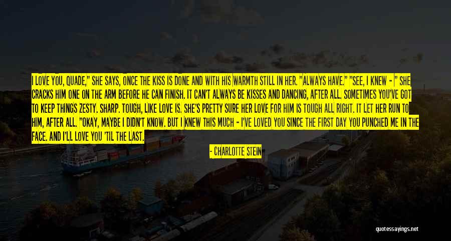 After All I've Done Quotes By Charlotte Stein After All I've Done Quotes By Charlotte Stein