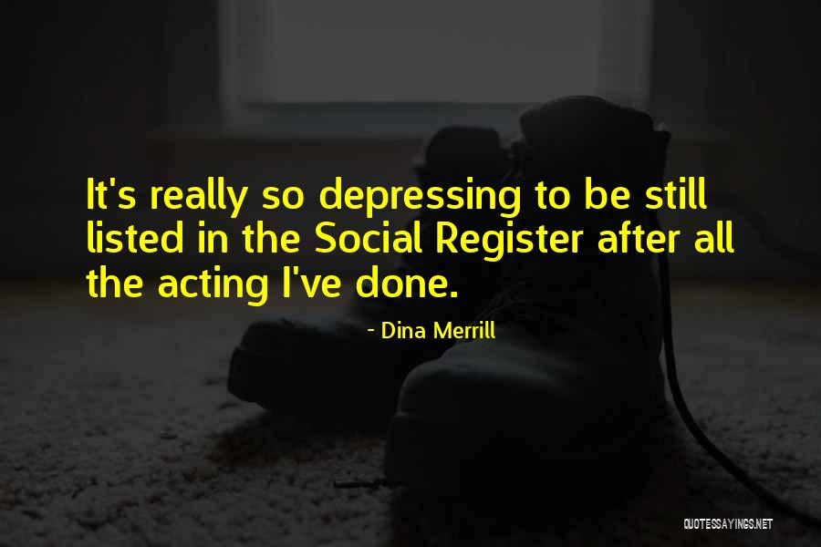 After All I've Done Quotes By Dina Merrill After All I've Done Quotes By Dina Merrill