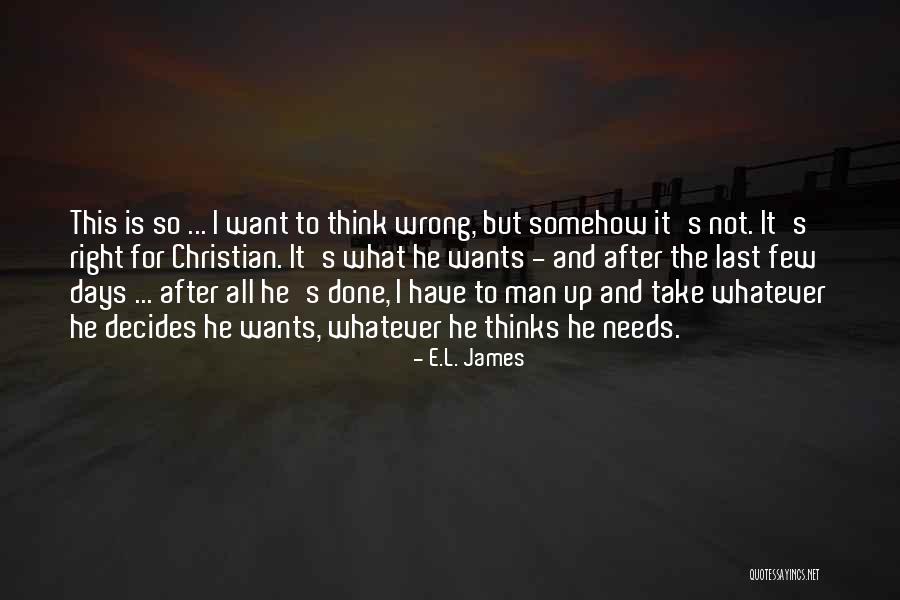 After All I've Done Quotes By E.L. James