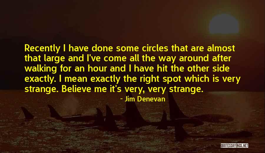 After All I've Done Quotes By Jim Denevan