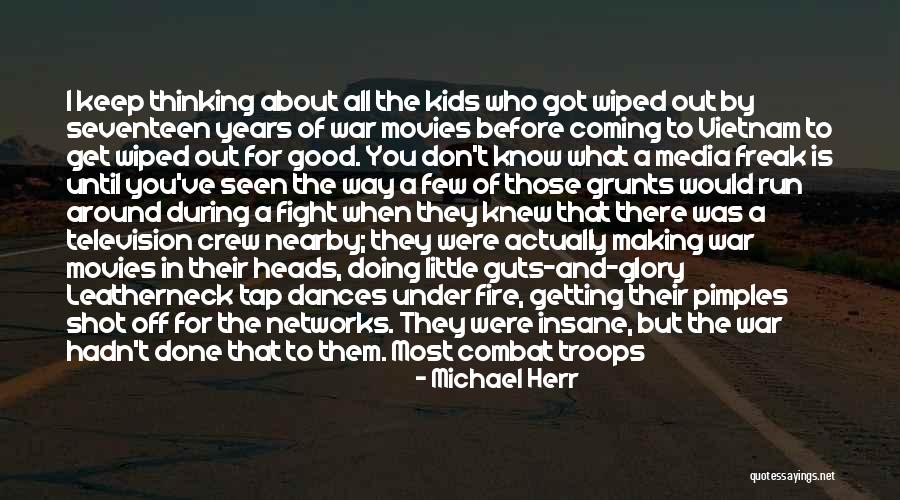 After All I've Done Quotes By Michael Herr After All I've Done Quotes By Michael Herr