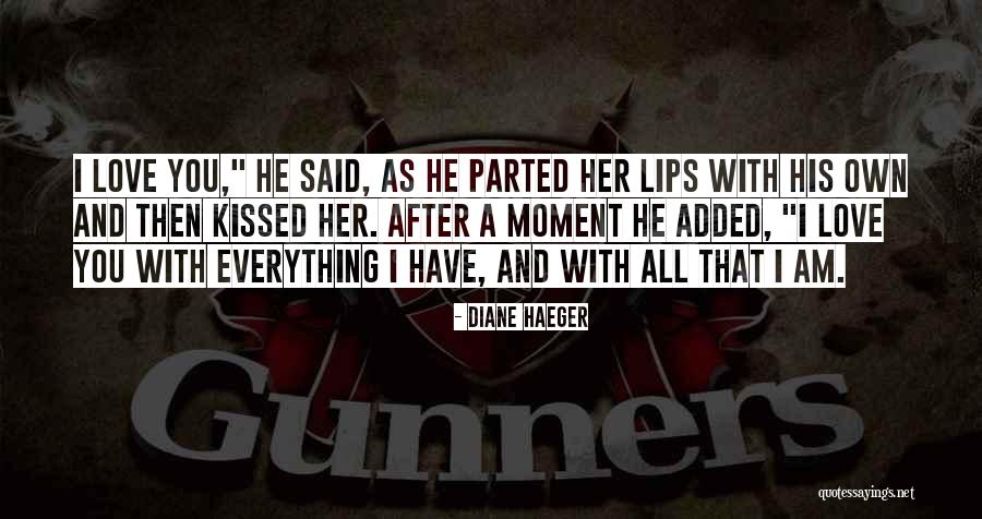 After All Love Quotes By Diane Haeger