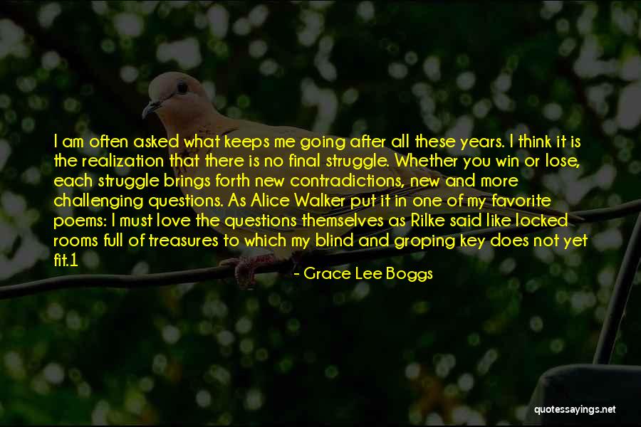 After All Love Quotes By Grace Lee Boggs