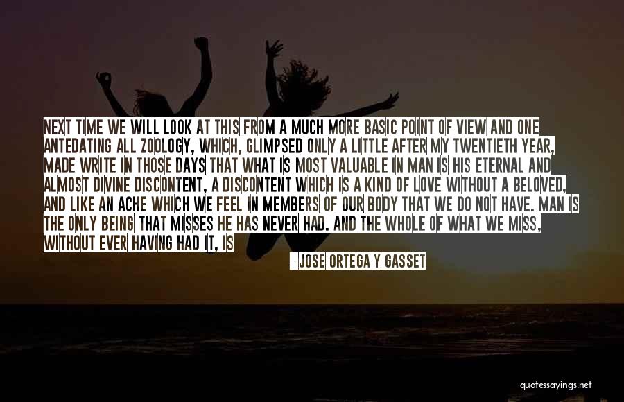 After All Love Quotes By Jose Ortega Y Gasset