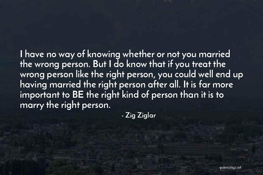 After All Love Quotes By Zig Ziglar