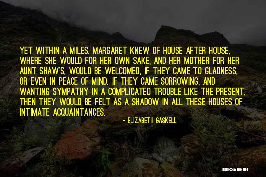 After All The Hardship Quotes By Elizabeth Gaskell After All The Hardship Quotes By Elizabeth Gaskell