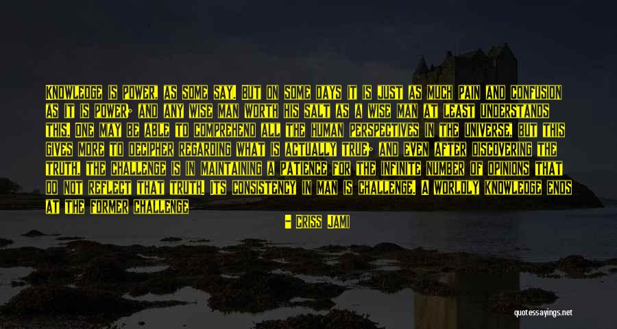 After All The Pain Quotes By Criss Jami After All The Pain Quotes By Criss Jami