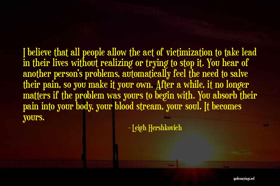 After All The Pain Quotes By Leigh Hershkovich After All The Pain Quotes By Leigh Hershkovich