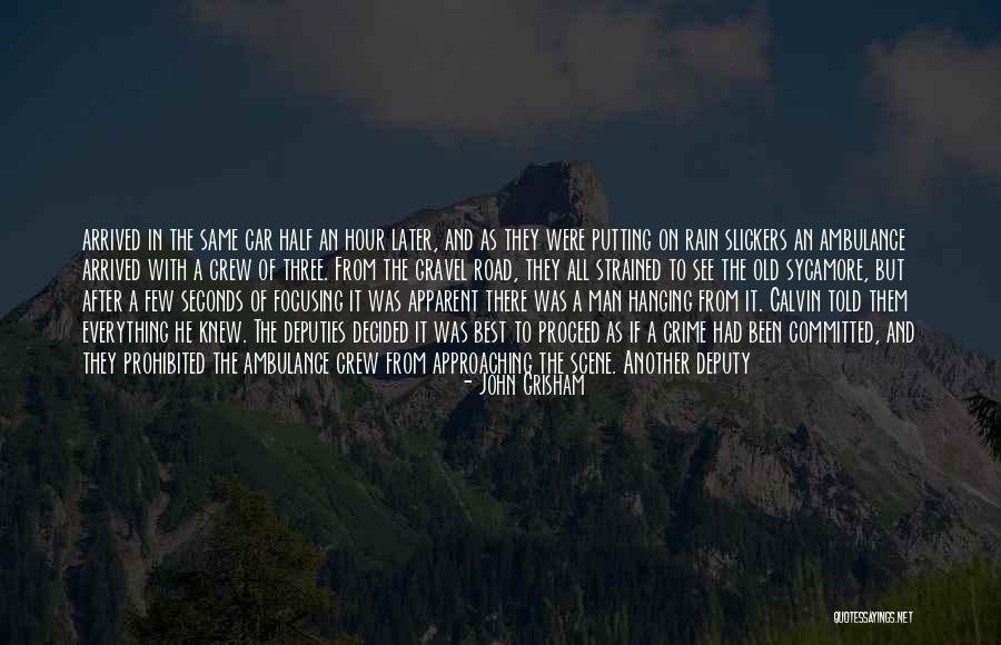 After All The Rain Quotes By John Grisham After All The Rain Quotes By John Grisham