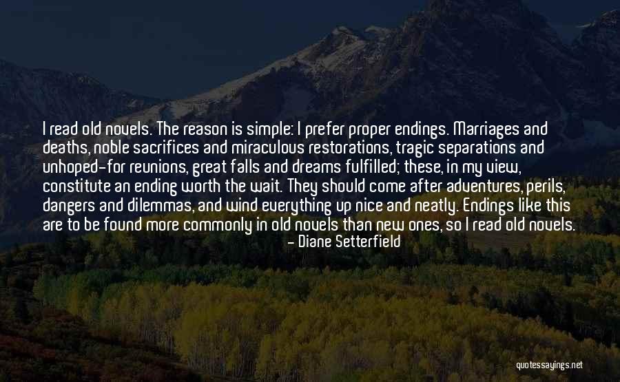 After All The Sacrifices Quotes By Diane Setterfield After All The Sacrifices Quotes By Diane Setterfield