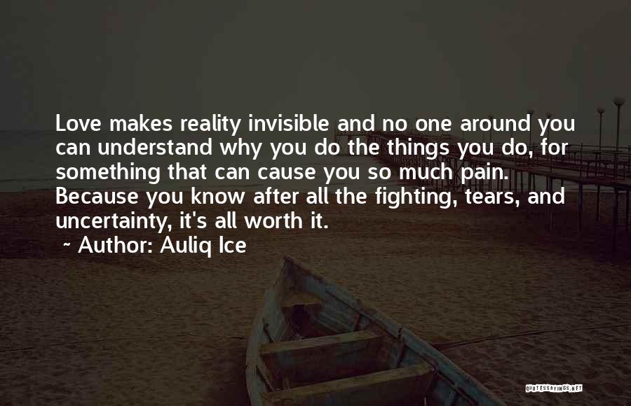 After All The Tears Quotes By Auliq Ice