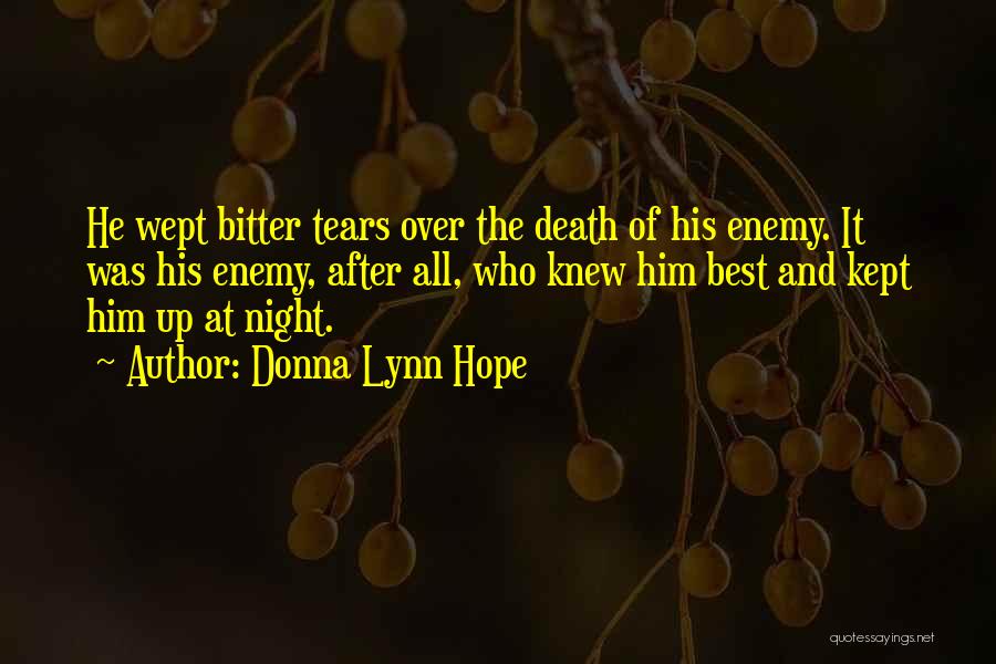 After All The Tears Quotes By Donna Lynn Hope