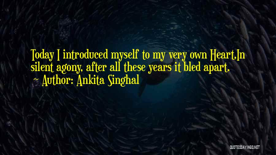 After All These Years Quotes By Ankita Singhal