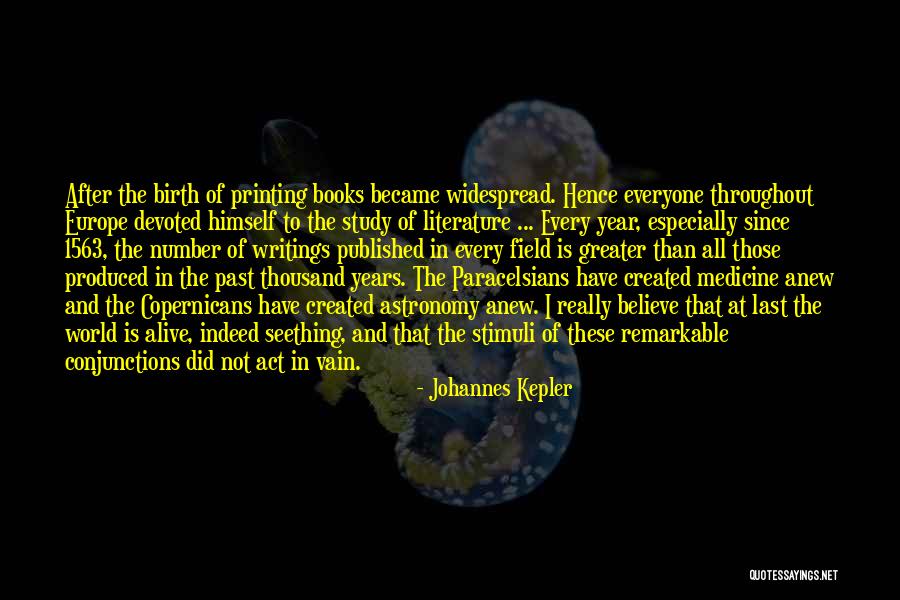 After All These Years Quotes By Johannes Kepler