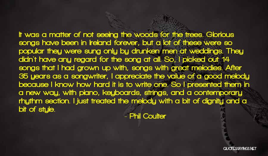 After All These Years Quotes By Phil Coulter