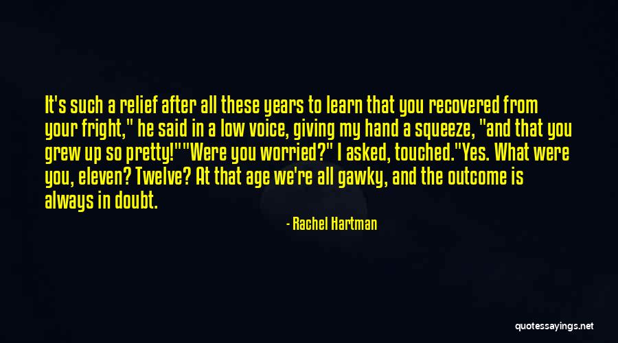 After All These Years Quotes By Rachel Hartman