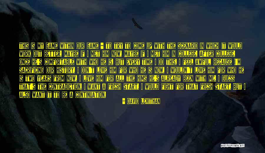 After All This Time Love Quotes By David Levithan After All This Time Love Quotes By David Levithan