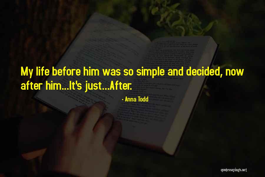 After Anna Todd Quotes By Anna Todd After Anna Todd Quotes By Anna Todd