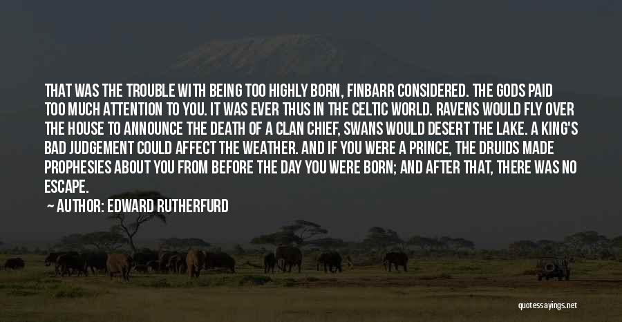 After Bad Day Quotes By Edward Rutherfurd