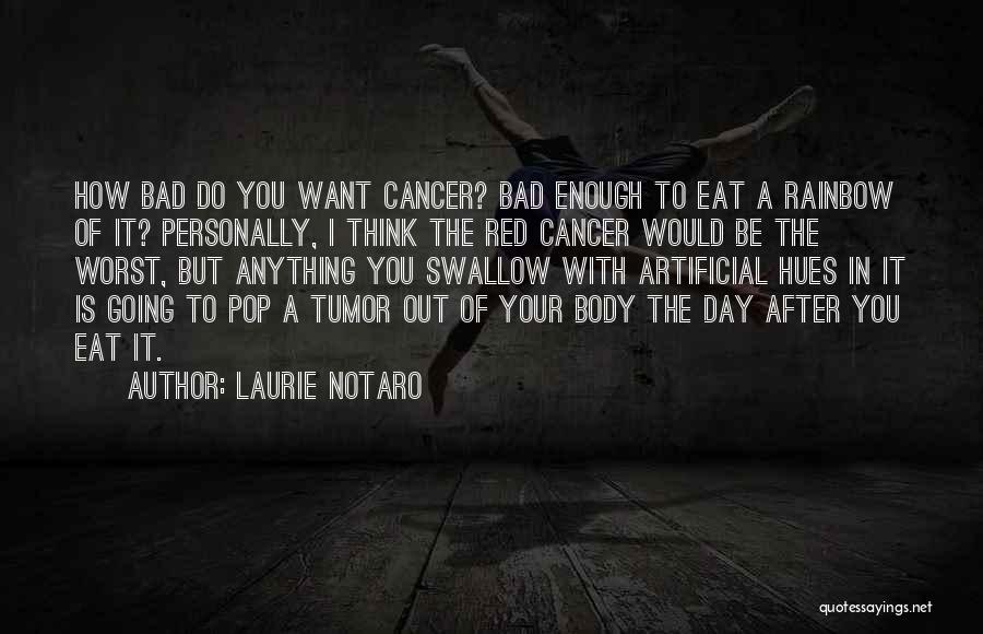 After Bad Day Quotes By Laurie Notaro