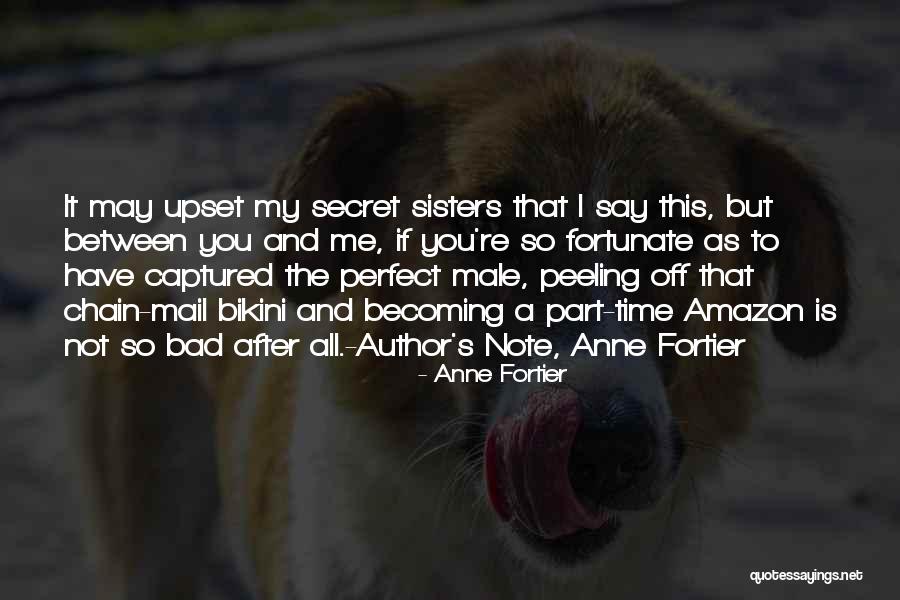 After Bad Time Quotes By Anne Fortier After Bad Time Quotes By Anne Fortier
