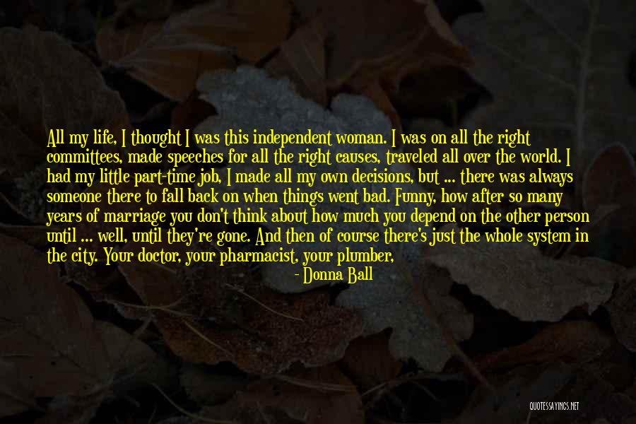 After Bad Time Quotes By Donna Ball After Bad Time Quotes By Donna Ball