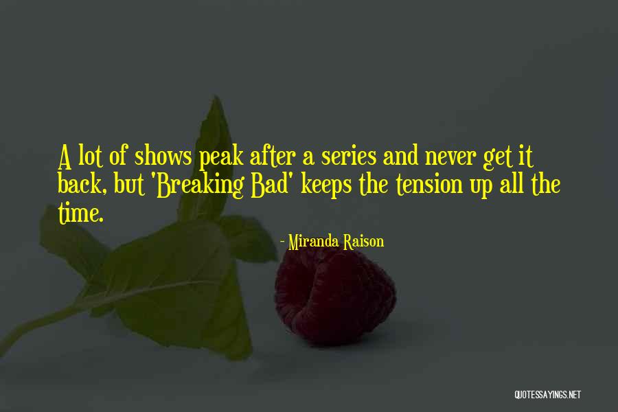 After Bad Time Quotes By Miranda Raison After Bad Time Quotes By Miranda Raison