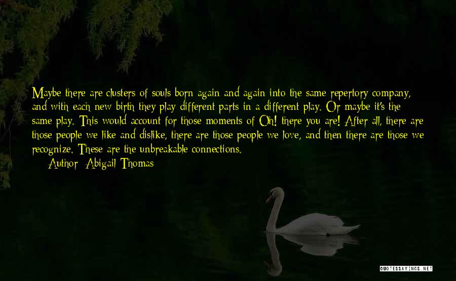 After Birth Quotes By Abigail Thomas