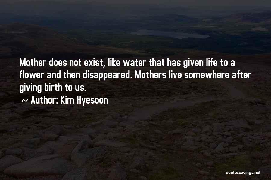 After Birth Quotes By Kim Hyesoon
