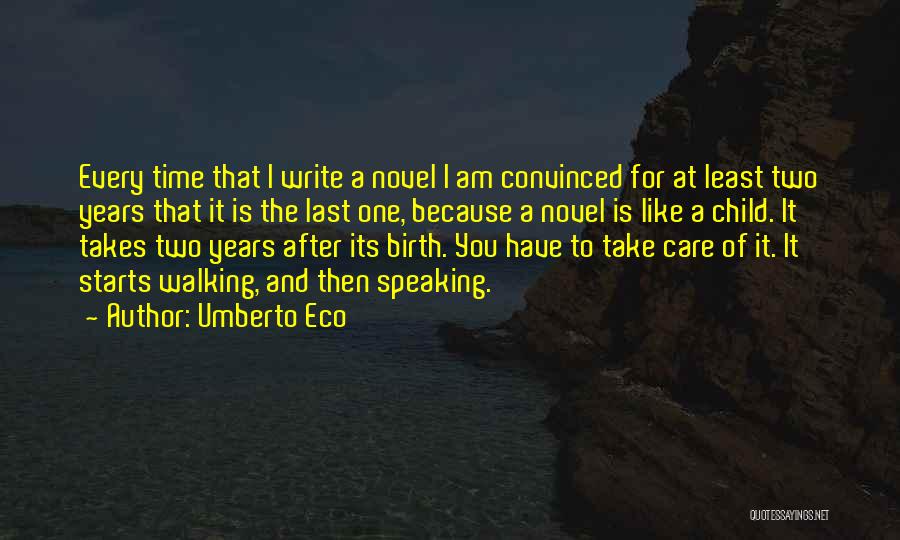 After Birth Quotes By Umberto Eco