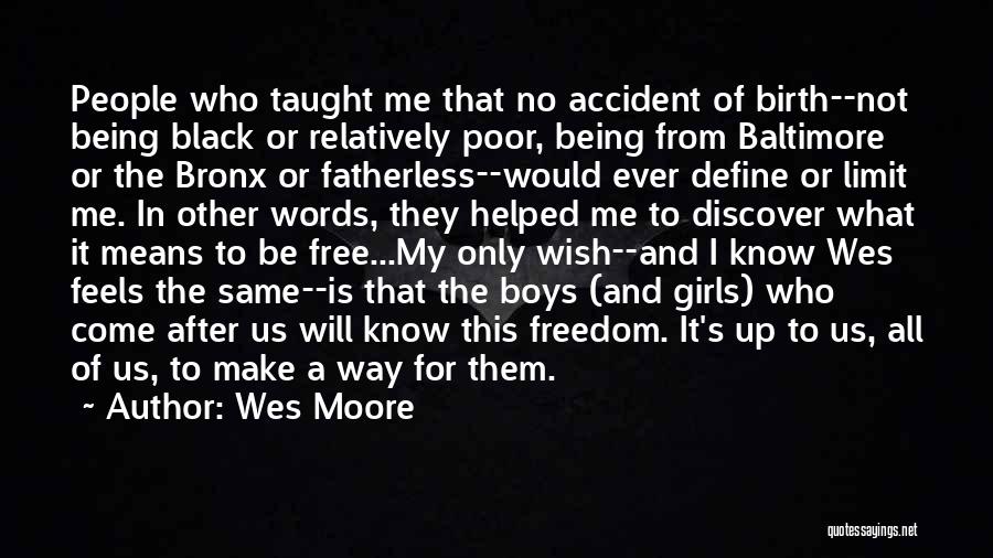 After Birth Quotes By Wes Moore