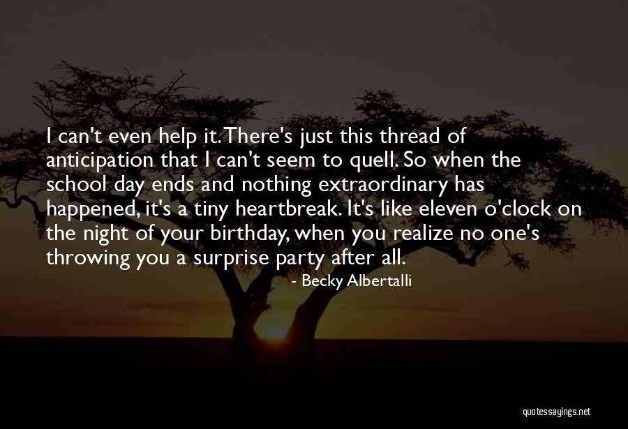 After Birthday Party Quotes By Becky Albertalli After Birthday Party Quotes By Becky Albertalli
