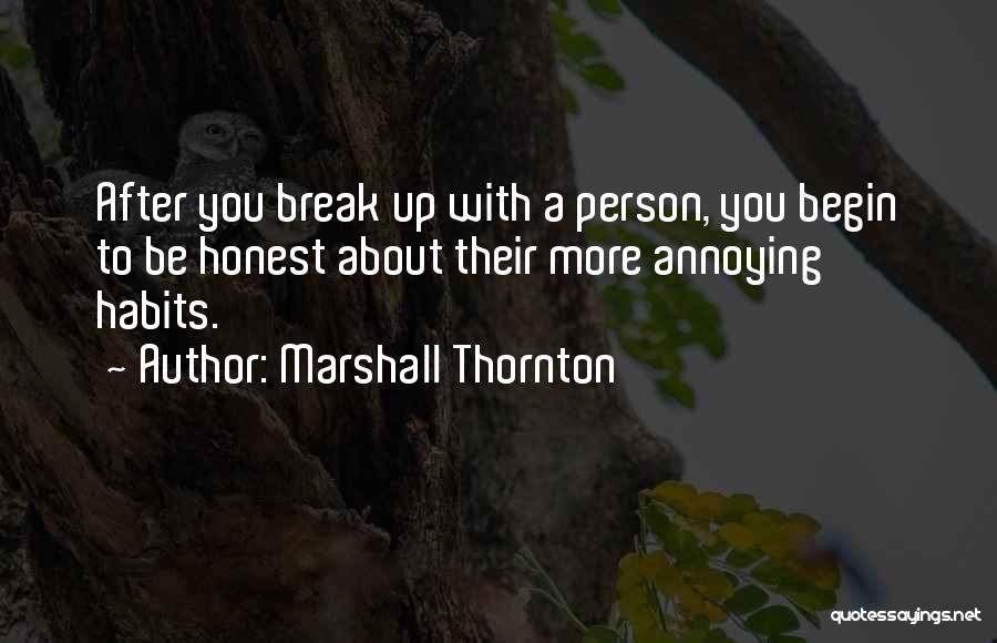 After Break Up Quotes By Marshall Thornton