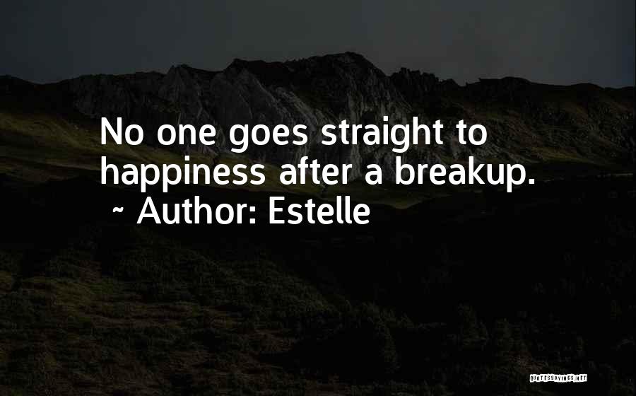 After Breakup Quotes By Estelle