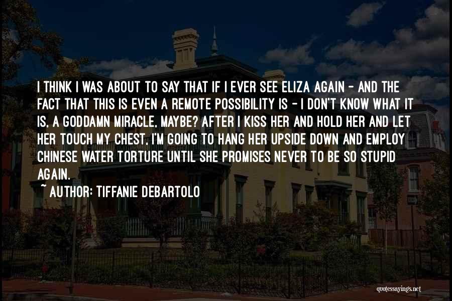 After Breakup Quotes By Tiffanie DeBartolo