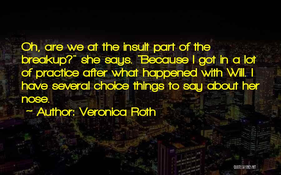 After Breakup Quotes By Veronica Roth