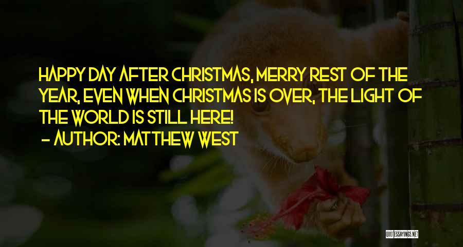 After Christmas Quotes By Matthew West