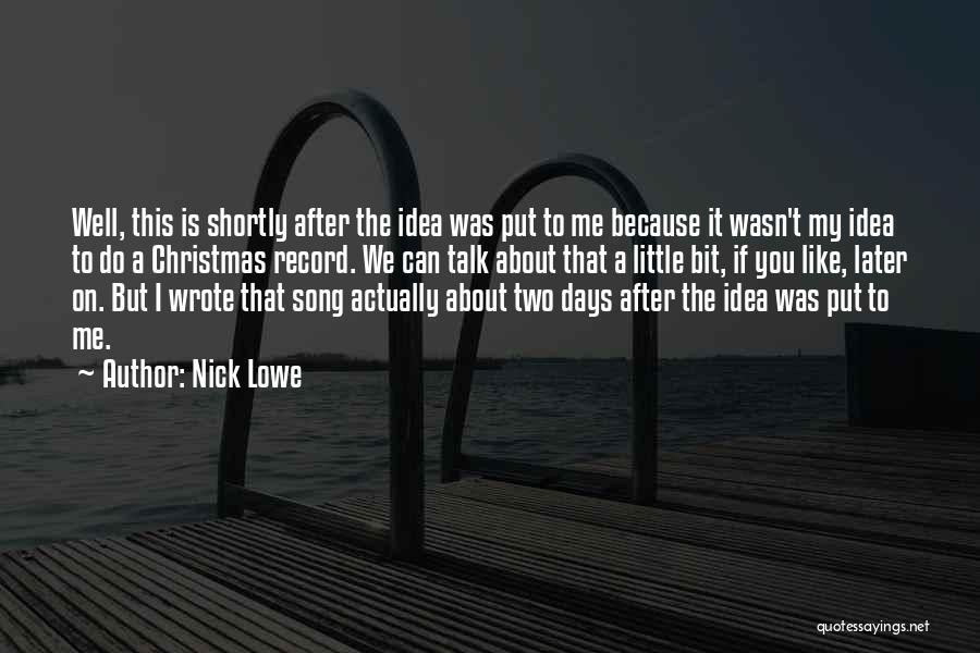 After Christmas Quotes By Nick Lowe