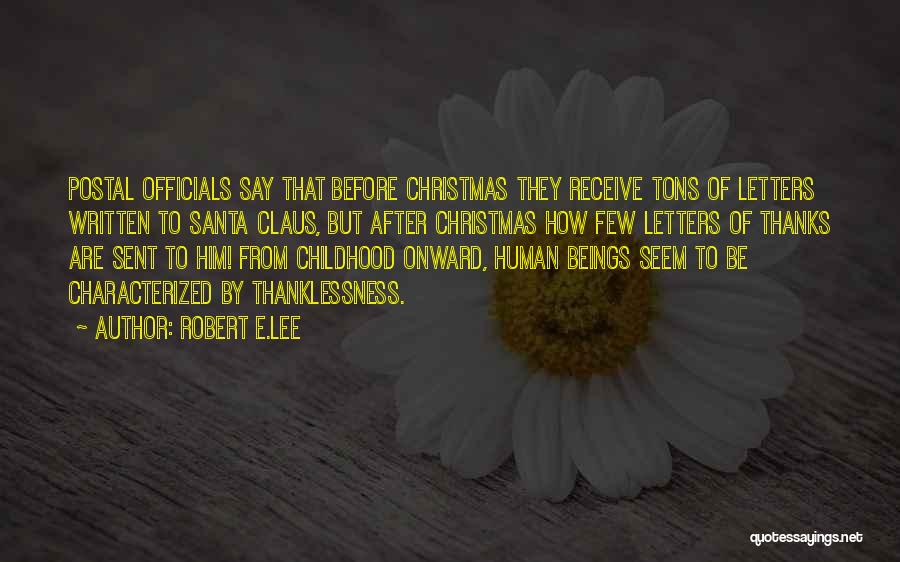 After Christmas Quotes By Robert E.Lee