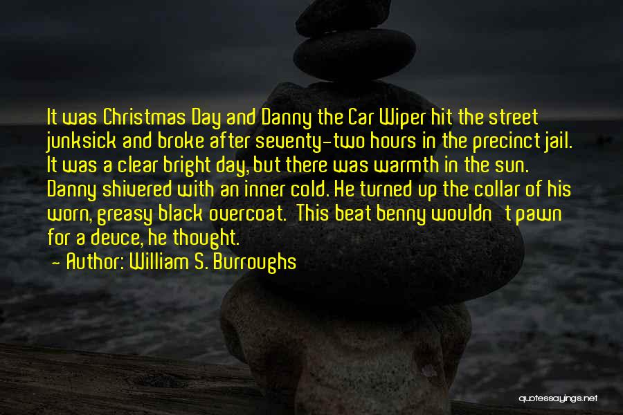 After Christmas Quotes By William S. Burroughs