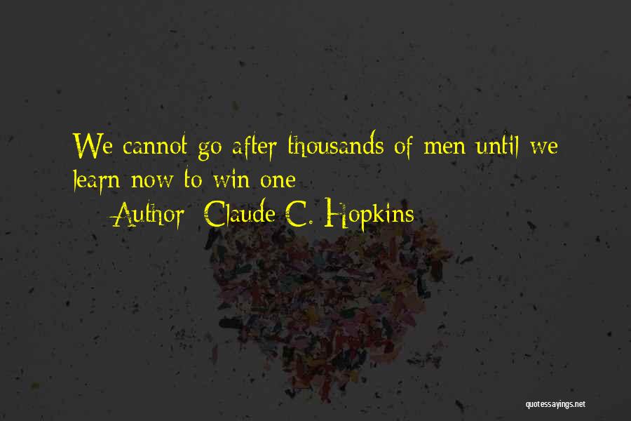 After Claude Quotes By Claude C. Hopkins