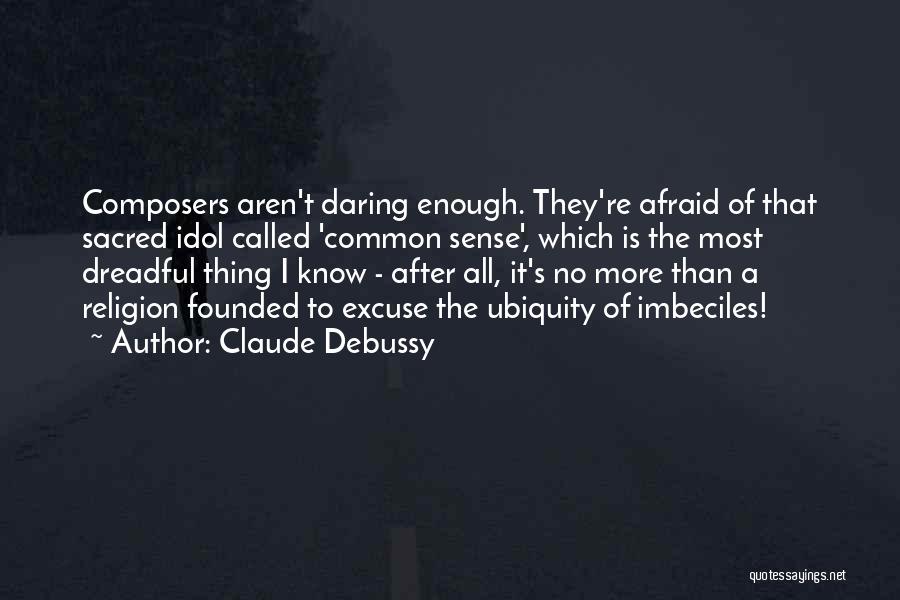 After Claude Quotes By Claude Debussy