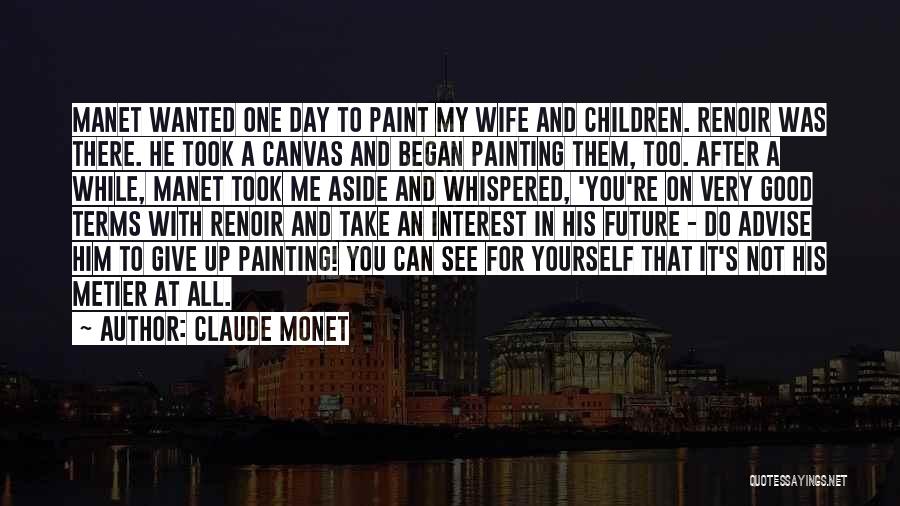 After Claude Quotes By Claude Monet