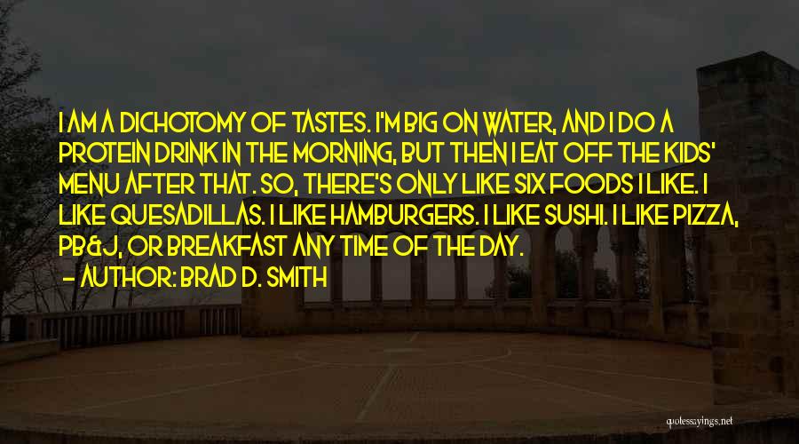 After D Day Quotes By Brad D. Smith