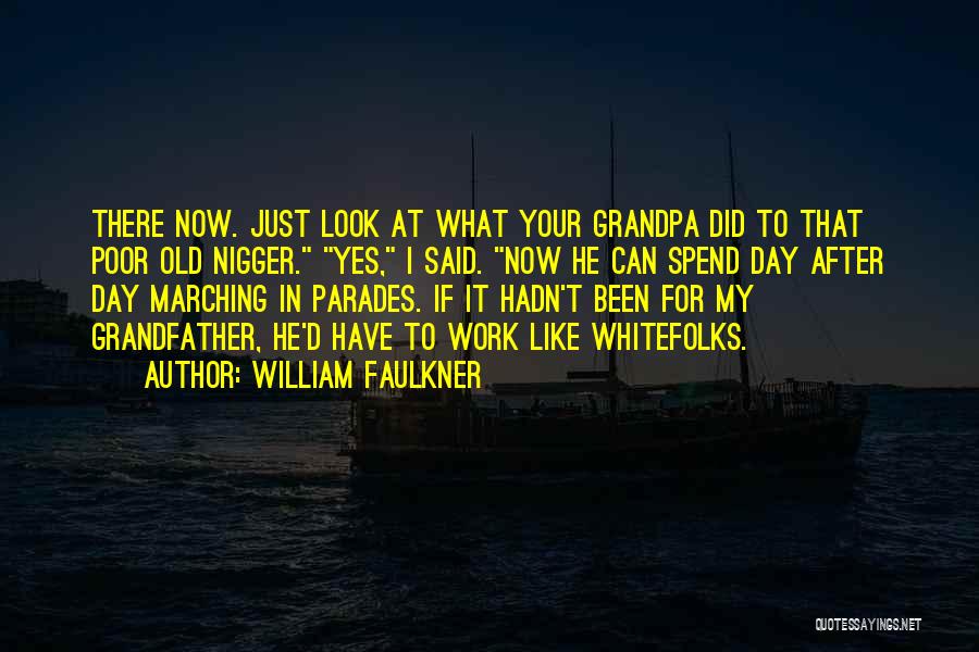 After D Day Quotes By William Faulkner