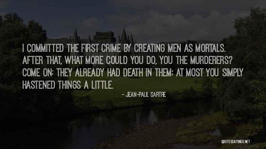 After Death Quotes By Jean-Paul Sartre After Death Quotes By Jean-Paul Sartre