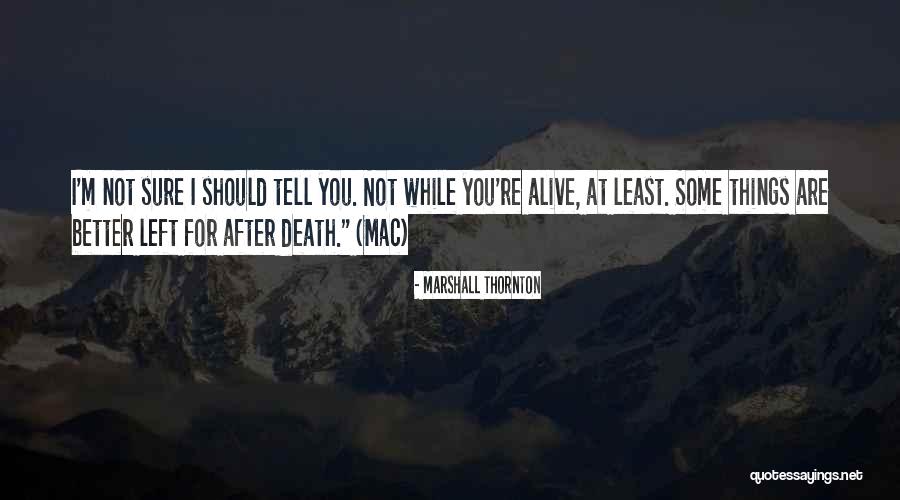 After Death Quotes By Marshall Thornton After Death Quotes By Marshall Thornton
