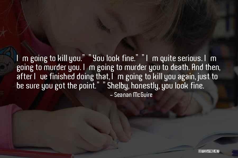 After Death Quotes By Seanan McGuire After Death Quotes By Seanan McGuire